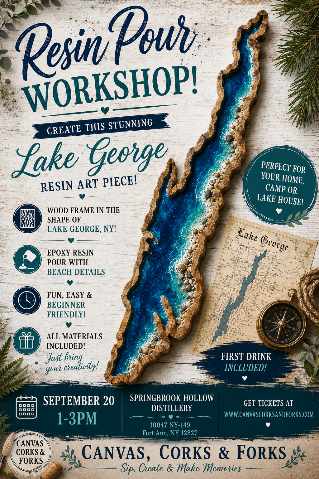ChatGPT Image Aug 27 2026 03_14_50 PM - Canvas, Corks & Forks Poster advertising a Resin Pour Workshop for a Lake George resin art piece, featuring a wooden lake-shaped centerpiece and teal typography.