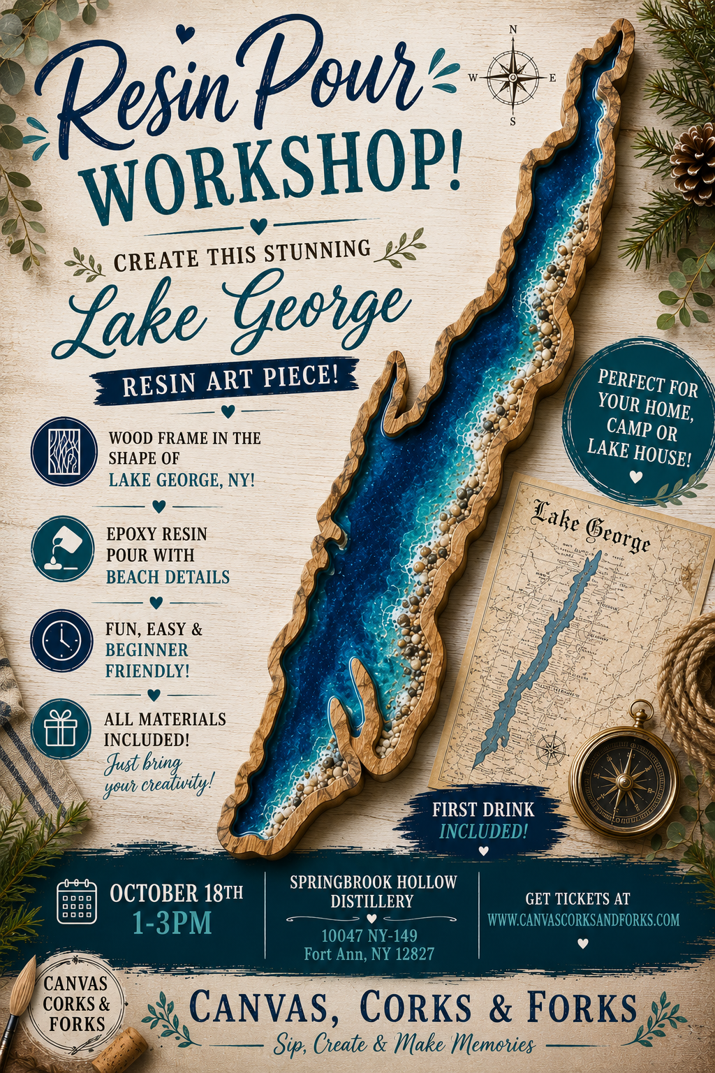 ChatGPT Image Sep 2 2026 01_45_43 PM - Canvas, Corks & Forks Poster advertising a Resin Pour Workshop to create a Lake George resin art piece; includes date, time, venue, and ticket info.