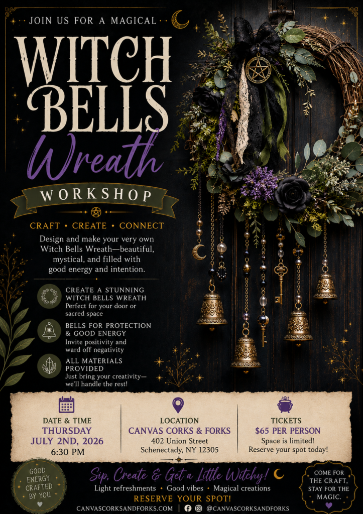 Witch bells wreath - Canvas, Corks & Forks Poster advertising a Witch Bells Wreath Workshop with a dark background, hanging wreath with bells, and gold script text.